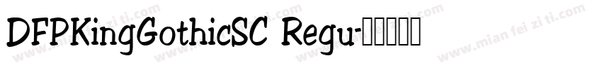 DFPKingGothicSC Regu字体转换